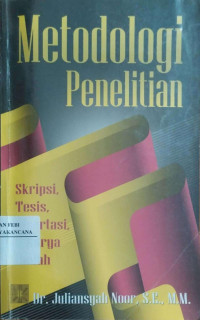 Image of Metodologi Penelitian : Skripsi, Tesis, Disertasi dan Karya Ilmiah
