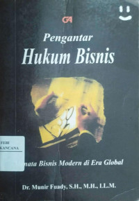 Image of Pengantar Hukum Bisnis : Menata Bisnis Modern di Era Global