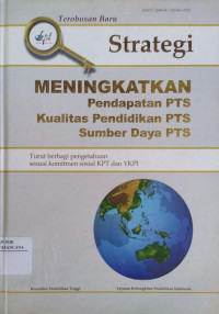 Image of Strategi Meningkatkan Pendapat PTS
Kualitas  Pendidikan PTS
Sumber Daya PTS