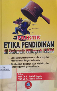 Image of Praktik Etika Pendidikan Di Seluruh Wilayah NKRI