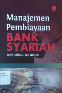 Image of Manajemen Pembiayan Bank Syariah