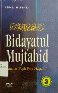 Image of Bidayatul Mujtahid :Analisa Fiqih Para Mujtahid 3