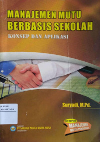 Image of Manajemen Mutu Berbasis Sekolah Konsep dan Aplikasi